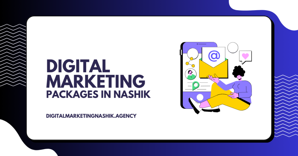 DIGITAL MARKETING PACKAGES IN NASHIK